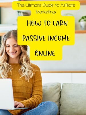 cover image of The Ultimate Guide to Affiliate Marketing
